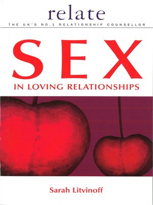 The Relate Guide to Sex In Loving Relationships - ebook